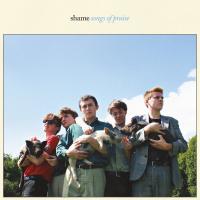 Виниловая пластинка SHAME / SONGS OF PRAISE - LTD EDT (1LP)